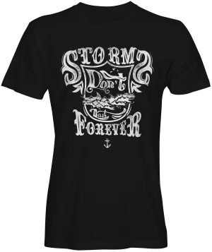 Storms Dont Last Slogan Tee